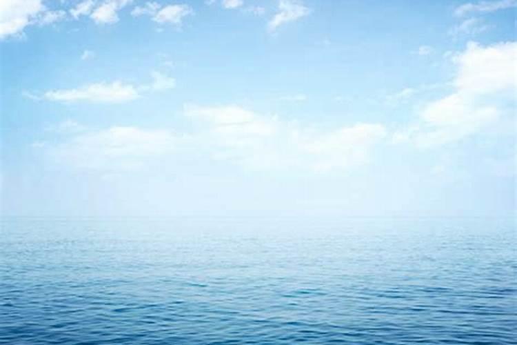 梦见大海很蓝很清澈是啥意思